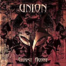 UNION / Chrisht Agony