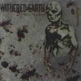 withered earth-of which they bleed