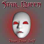 STAR QUEEN / Your True Self