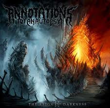 ANNOTATIONS OF AN AUTOPSY / II: The Reign of Darkness