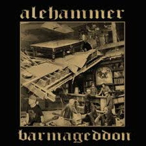 ALEHAMMER-Barmageddon