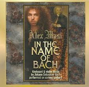 ALEX MASI-In the Name of Bach