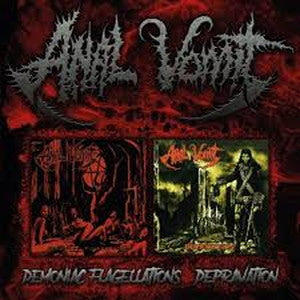 ANAL VOMIT-Demoniac Flagellations / Depravation