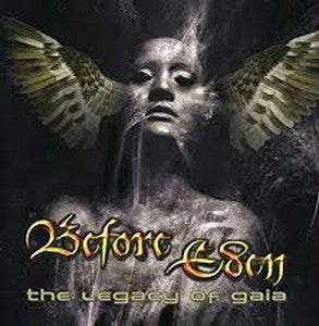 BEFORE EDEN-The Legacy of Gaia