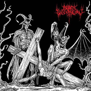 BLACK WITCHERY-Desecration of the Holy Kingdom