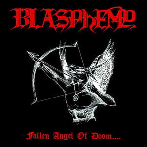 BLASPHEMY-Fallen Angel of Doom....