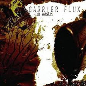 CARRIER FLUX-In Waste