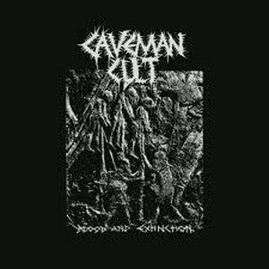 CAVEMAN CULT-Blood and Extinction