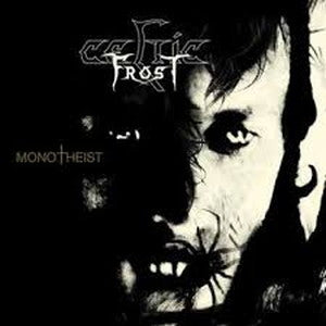 CELTIC FROST-Monotheist