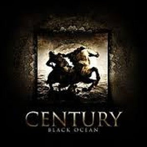 CENTURY-Black Ocean