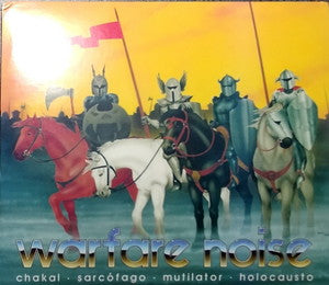CHAKAL / SARCOFAGO / MUTILATOR / HOLOCAUSTO-Warfare Noise