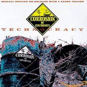 CORROSION OF CONFORMITY-Technocracy