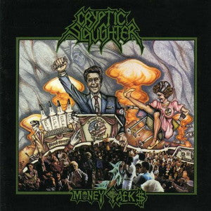 CRYPTIC SLAUGHTER-Money Talks