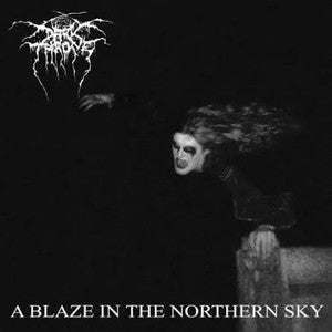 DARKTHRONE-A Blaze in the Northern Sky
