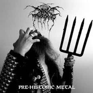 DARKTHRONE-Pre-Historic Metal