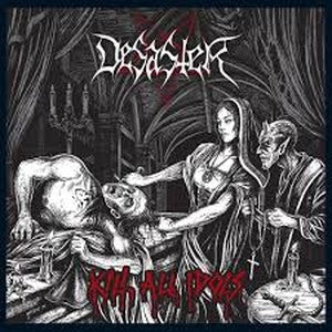 DESASTER-Kill All Idols