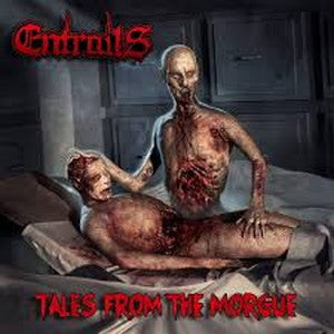 ENTRAILS-Tales from the Morgue