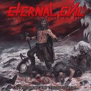 Eternal Evil Rothbart ★ETERNAL EVIL / The Warriors Awakening... Brings the Unholy Slaughter ...