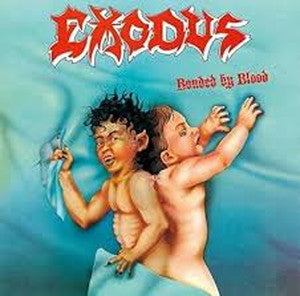 EXODUS-Bonded by Blood