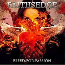 FAITHSEDGE-Bleed for Passion