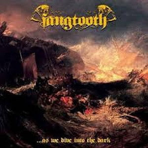 FANGTOOTH-As We Dive Into The Dark