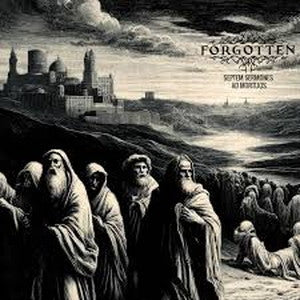 FORGOTTEN-Septem Sermones ad Mortuos