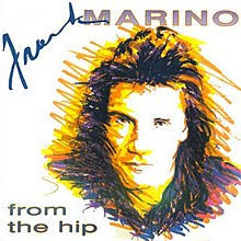 FRANK MARINO-From The Hip