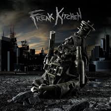 FREAK KITCHEN-Land Of The Freaks