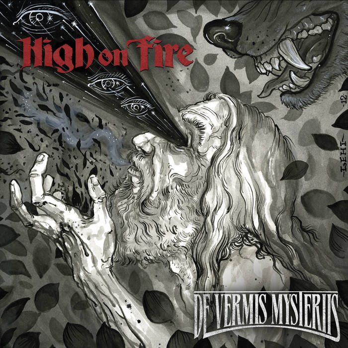 HIGH ON FIRE-De Vermis Mysteriis