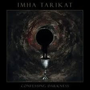 IMHA TARIKAT-Confessing Darkness