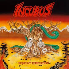 INCUBUS-Serpent Temptation