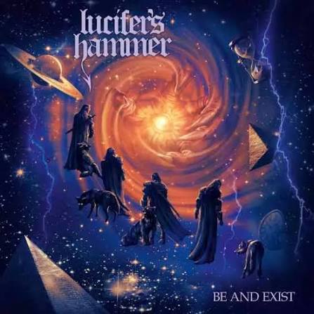 LUCIFER'S HAMMER-Be and Exist