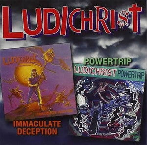 LUDICHRIST-Immaculate Deception / Powertrip