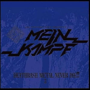 MEIN KAMPF-Deathrash Metal Never Die!! 3