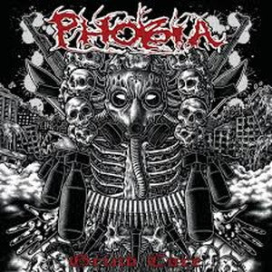 PHOBIA-Grind Core