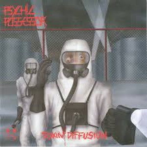 PSYCHIC POSSESSOR-Toxin Diffusion