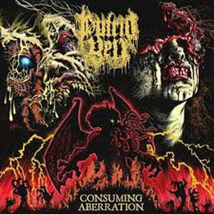 PUTRID YELL-Consuming Aberration