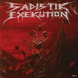SADISTIK EXEKUTION-We Are Death Fukk You