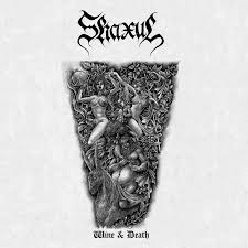 SHAXUL-Wine & Death