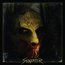 SKINEATER-Cerebral Relics