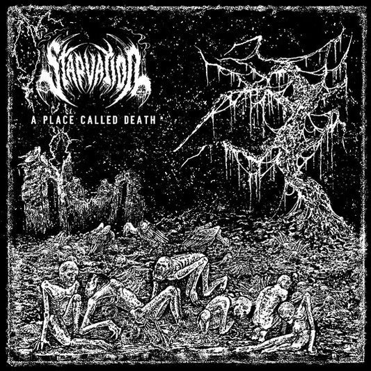 STARVATION-A Place Called Death