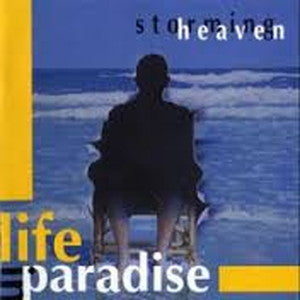 STORMING HEAVEN-Life In Paradise