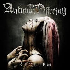 THE AUTUMN OFFERING-Requiem