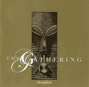 THE GATHERING-Mandylion