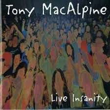 TONY MACALPINE-Live Insanity