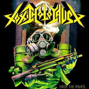 TOXIC HOLOCAUST-From the Ashes of Nuclear Destruction