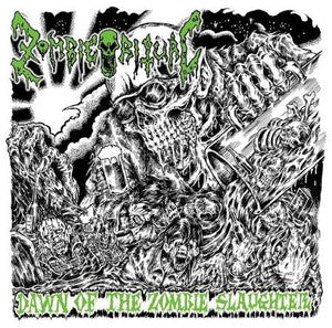 ZOMBIE RITUAL-Dawn of the Zombie Slaughter